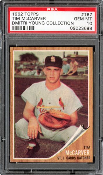 1962 TOPPS #167 TIM MCCARVER GEM MINT PSA 10 (1/2) - DMITRI YOUNG COLLECTION