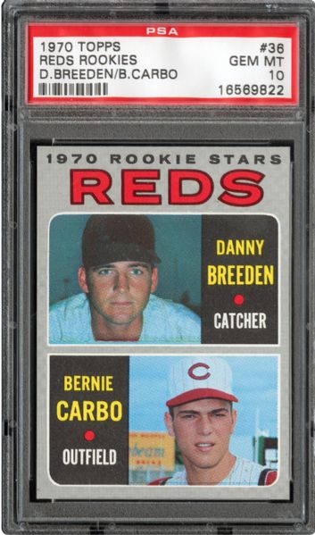 1970 TOPPS #36 BERNIE CARBO GEM MINT PSA 10 (1/1) - DMITRI YOUNG COLLECTION