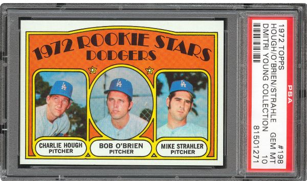 1972 TOPPS #198 CHARLIE HOUGH GEM MINT PSA 10 (1/7) - DMITRI YOUNG COLLECTION