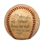 DON DRYSDALES 8/23/1958 GAME USED BASEBALL FROM GAME HE HIT 7TH HOME RUN OF SEASON TO TIE NATIONAL LEAGUE RECORD FOR PITCHERS (DRYSDALE COLLECTION)