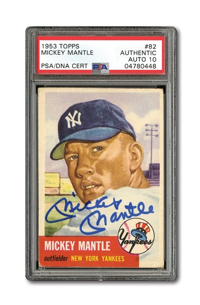 1953 TOPPS #82 MICKEY MANTLE AUTOGRAPHED PSA/DNA GEM MINT 10 (AUTO.)