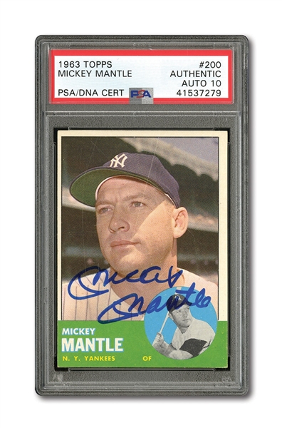 1963 TOPPS #200 MICKEY MANTLE AUTOGRAPHED PSA/DNA GEM MINT 10 (AUTO.)