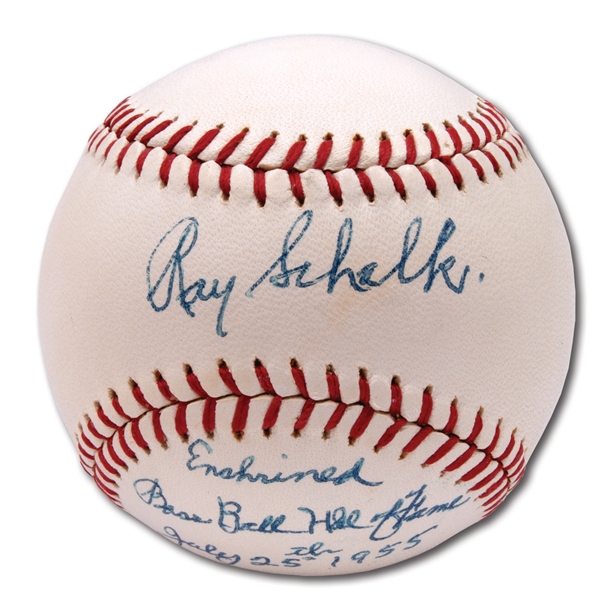 RAY SCHALK SINGLE SIGNED BASEBALL WITH HALL OF FAME INSCRIPTION