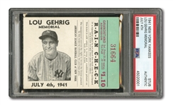 JULY 4, 1941 LOU GEHRIG MEMORIAL DAY TICKET STUB - PSA AUTHENTIC