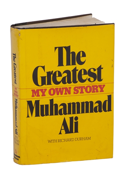 MUHAMMAD ALI AUTOGRAPHED 1975 "THE GREATEST - MY OWN STORY" 1ST EDITION HARDCOVER BOOK BY ALI & RICHARD DURHAM