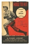 1940S ROGERS HORNSBY SIGNED "HOW TO HIT AND PITCH" BOOK (PSA LOA)