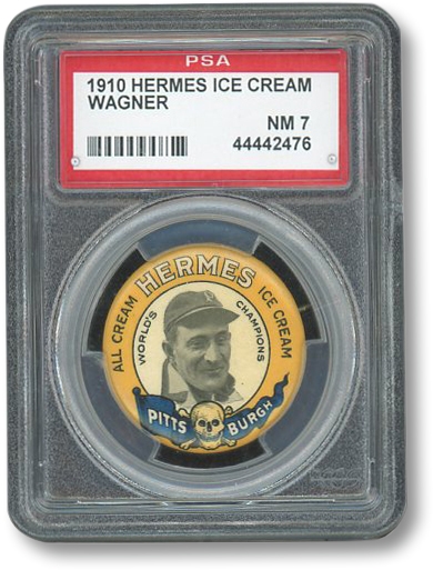1910 HERMES ICE CREAM HONUS WAGNER PIN - PSA NM 7 (HIGHEST GRADED EXAMPLE!)