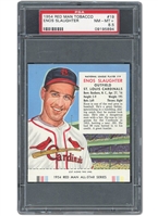 1954 RED MAN TOBACCO #19 ENOS SLAUGHTER - PSA NM-MT+ 8.5 (POP 1, ONLY ONE HIGHER!)