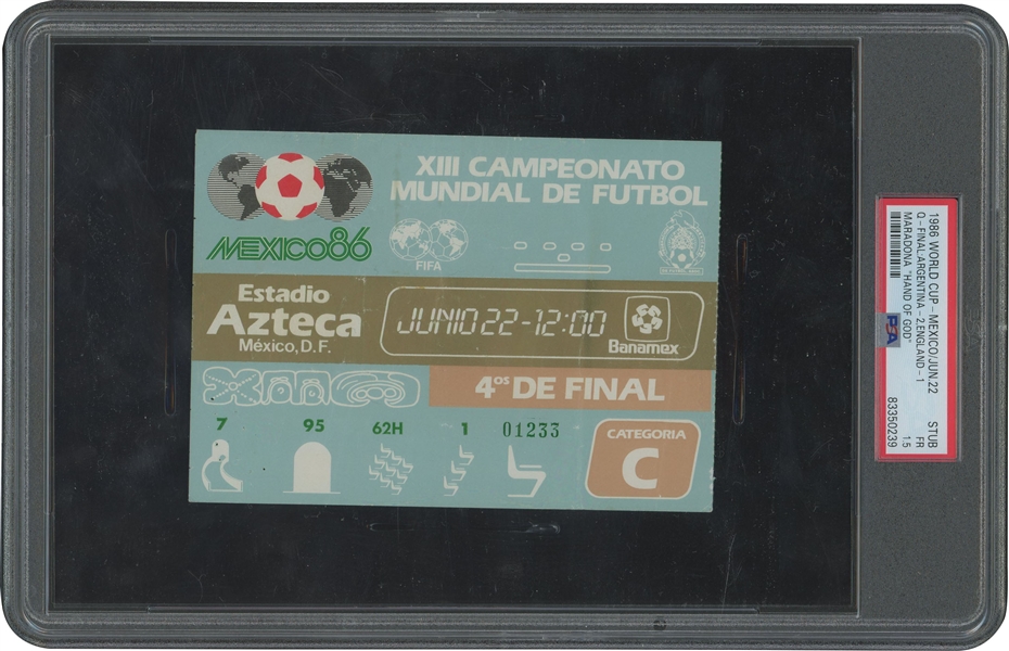 1986 FIFA World Cup (Argentina 2, England 1) Diego Maradona "Hand of God" & "Goal of the Century" Ticket Stub – PSA FR 1.5