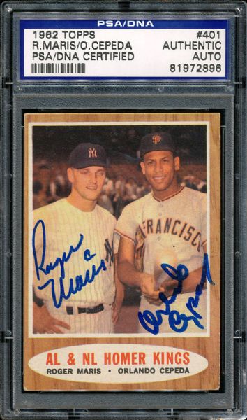 1962 TOPPS #401 AL & NL HOMER KINGS SIGNED BY ROGER MARIS AND ORLANDO CEPEDA PSA/DNA CERTIFIED AUTHENTIC