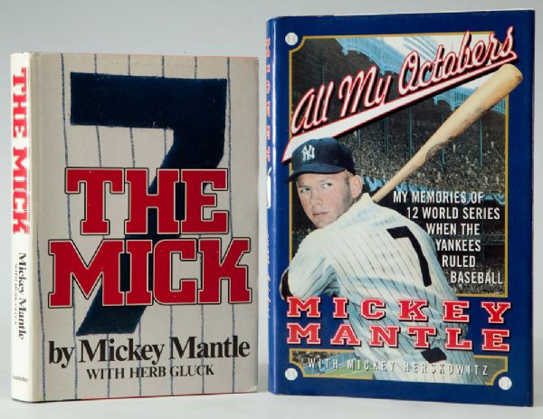 MICKEY MANTLE PAIR OF SIGNED BOOKS - "THE MICK" AND "ALL MY OCTOBERS"