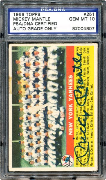 1956 TOPPS #251 YANKEES TEAM CARD SIGNED BY MICKEY MANTLE - PSA/DNA GEM MINT 10