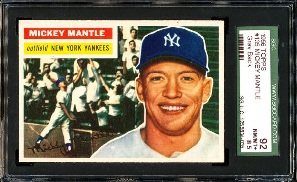 1956 TOPPS #135 MICKEY MANTLE (GREY BACK) SGC 92 MN/MT+