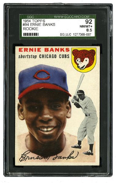 1954 TOPPS #94 ERNIE BANKS ROOKIE CARD NM-MT+ SGC 92