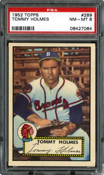 1952 TOPPS #289 TOMMY HOLMES NM-MT PSA 8