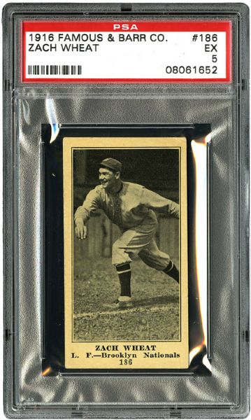 1916 FAMOUS AND BARR CLOTHIERS #186 ZACK WHEAT EX PSA 5 (1/1)