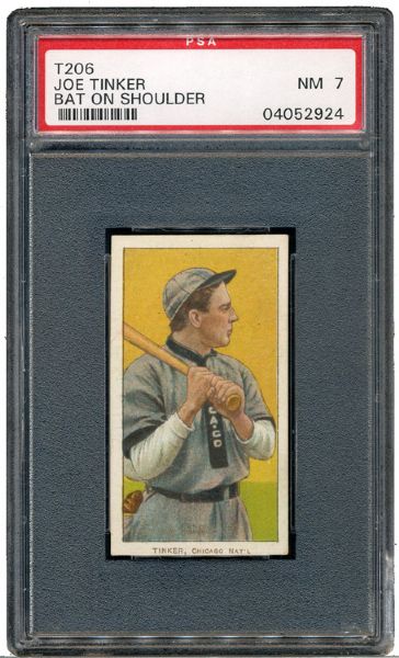 1909-11 T206 JOE TINKER (BAT ON SHOULDER) NM PSA 7