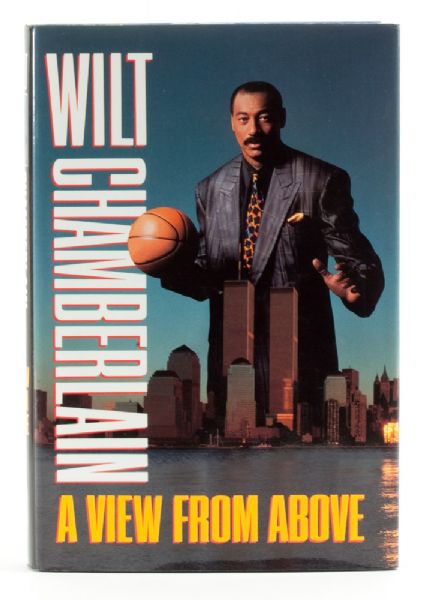 WILT CHAMBERLAIN SIGNED BOOK "A VIEW FROM ABOVE"