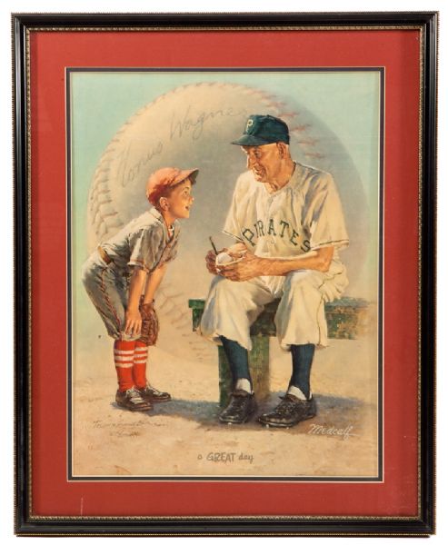 HONUS WAGNER SIGNED MEDCALF POSTER "A GREAT DAY"