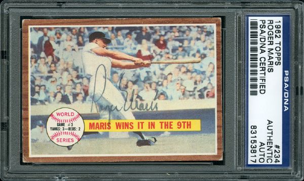 1962 TOPPS #234 ROGER MARIS WORLS SERIES HOME RUN SIGNED CARD PSA/DNA  AUTHENTIC