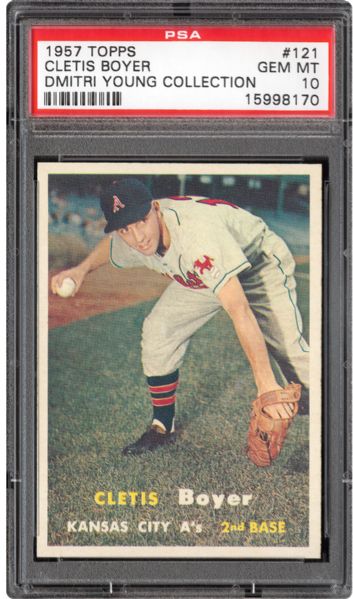 1957 TOPPS #121 CLETIS BOYER GEM MINT PSA 10 (1/1) - DMITRI YOUNG COLLECTION