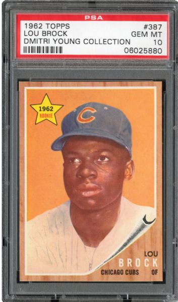 1962 TOPPS #387 LOU BROCK GEM MINT PSA 10 (1/2) - DMITRI YOUNG COLLECTION