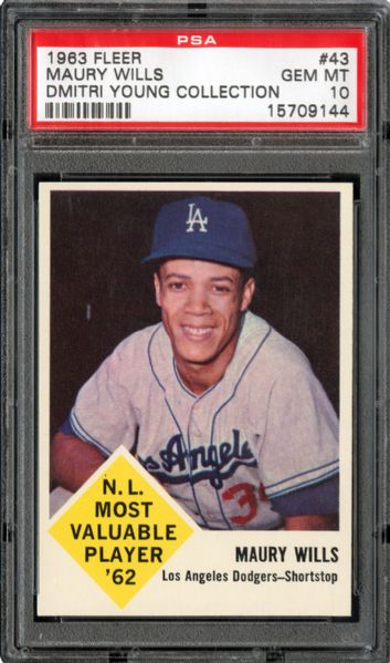 1963 FLEER #43 MAURY WILLS GEM MINT PSA 10 (1/2) - DMITRI YOUNG COLLECTION