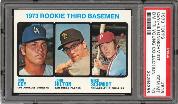 1973 TOPPS #615 MIKE SCHMIDT GEM MINT PSA 10 (1/5) - DMITRI YOUNG COLLECTION