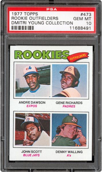 1977 TOPPS #473 ANDRE DAWSON GEM MINT PSA 10 (1/16) - DMITRI YOUNG COLLECTION