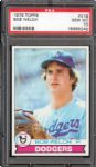 1979 TOPPS #318 BOB WELCH GEM MINT PSA 10 (1/14) - DMITRI YOUNG COLLECTION