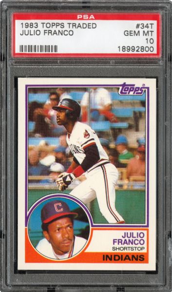 1983 TOPPS TRADED #34T JULIO FRANCO GEM MINT PSA 10 - DMITRI YOUNG COLLECTION
