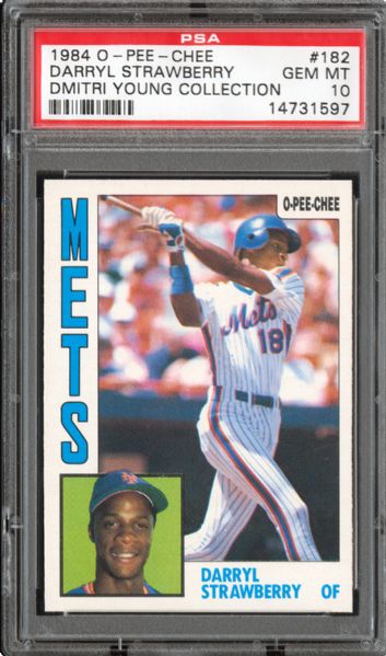 1984 OPC #182 DARRYL STRAWBERRY GEM MINT PSA 10 (1/10) - DMITRI YOUNG COLLECTION