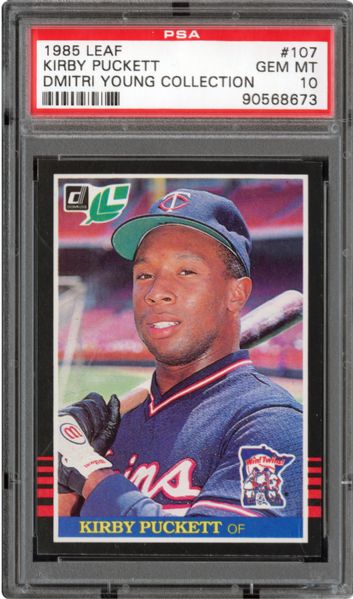 1985 LEAF #107 KIRBY PUCKETT GEM MINT PSA 10 (1/7) - DMITRI YOUNG COLLECTION