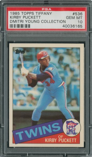 1985 TOPPS TIFFANY #536 KIRBY PUCKETT GEM MINT PSA 10 (1/24) - DMITRI YOUNG COLLECTION