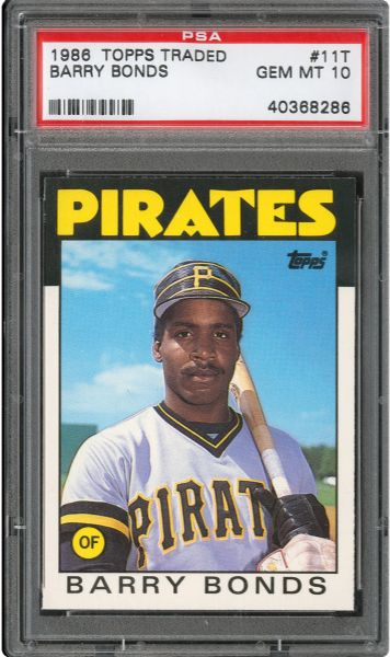 1986 TOPPS TRADED #11T BARRY BONDS GEM MINT PSA 10 - DMITRI YOUNG COLLECTION