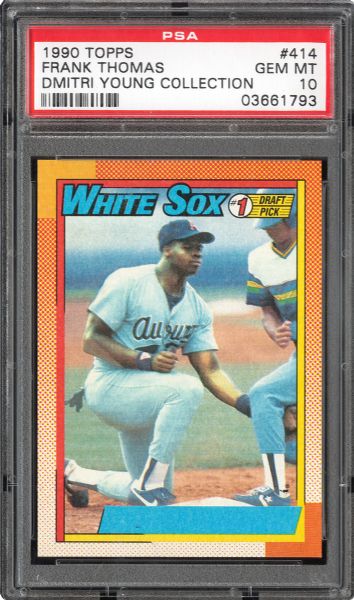 1990 TOPPS #414 FRANK THOMAS NNOF GEM MINT PSA 10 (1/1) - DMITRI YOUNG COLLECTION