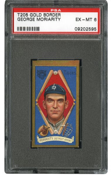 1911 T205 GOLD BORDER GEORGE MORIARTY EX-MT PSA 6
