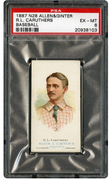  1887 N28 ALLEN & GINTER R. L. CARUTHERS EX-MT PSA 6