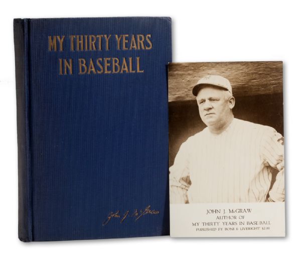 JOHN MCGRAW SIGNED COPY OF HIS 1923 BOOK "MY THIRTY YEARS IN BASEBALL"