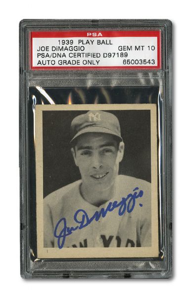 JOE DIMAGGIO AUTOGRAPHED 1939 PLAY BALL #26 CARD (PSA/DNA AUTO. GRADE GEM MINT 10)