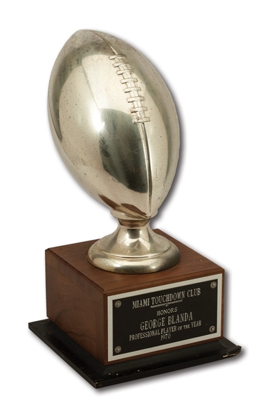 GEORGE BLANDAS 1970 PROFESSIONAL PLAYER OF THE YEAR TROPHY PRESENTED BY MIAMI TOUCHDOWN CLUB (BLANDA COLLECTION)