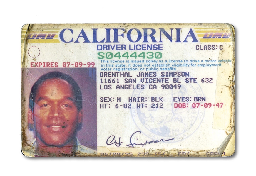 O.J. SIMPSONS CALIFORNIA DRIVER LICENSE ISSUED 6/8/1995 DURING HIS INFAMOUS MURDER TRIAL (SOURCED FROM O.J.S EX-BODYGUARD)