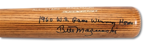 BILL MAZEROSKI SIGNED 1960 MLB ALL-STAR GAME USED BAT INSCRIBED "W.S. GAME WINNING HOMER" (PSA/DNA GU8, MEARS A10)