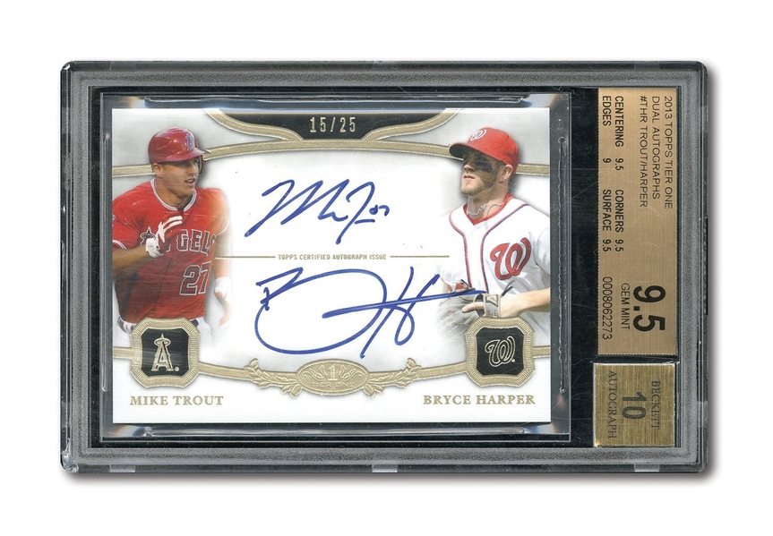 2013 TOPPS TIER ONE DUAL AUTOGRAPHS MIKE TROUT & BRYCE HARPER (15/25) – BGS GEM MINT 9.5 / BECKETT 10 AUTO.