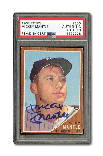 1962 TOPPS #200 MICKEY MANTLE AUTOGRAPHED PSA/DNA GEM MINT 10 (AUTO.)