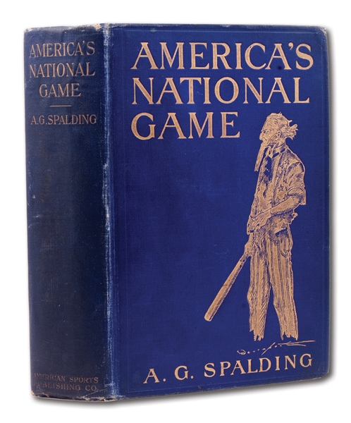 A.G. SPALDING INSCRIBED COPY OF 1911 BOOK “AMERICA’S NATIONAL GAME” TO JAMES TYNG (FIRST PLAYER TO WEAR CATCHER’S MASK)