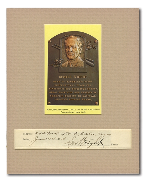1928 GEORGE WRIGHT CUT SIGNATURE WITH HALL OF FAME PLAQUE DISPLAY