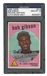 1959 TOPPS #514 BOB GIBSON ROOKIE AUTOGRAPHED - PSA/DNA GEM MINT 10
