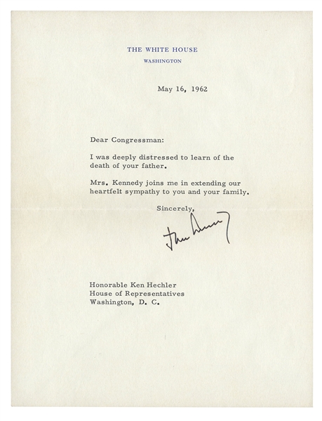 MAY 16, 1962 PRESIDENT JOHN F. KENNEDY TYPED SIGNED LETTER OF CONDOLENCES TO CONGRESSMAN KEN HECHLER