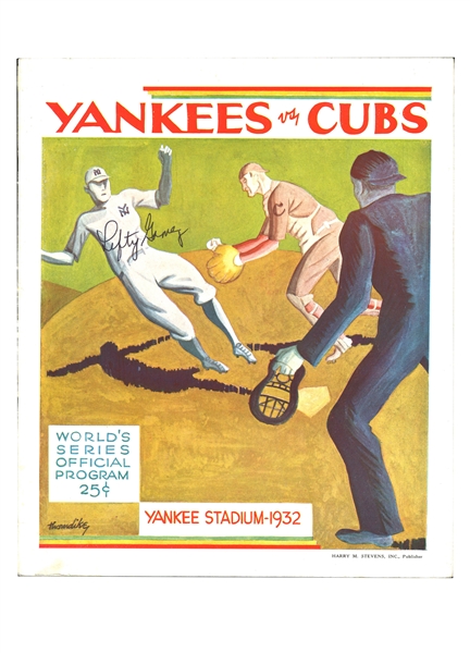 1932 WORLD SERIES NEW YORK YANKEES VS. CHICAGO CUBS PROGRAM SIGNED BY LEFTY GOMEZ - FAMOUS SERIES WHEN BABE RUTH CALL HIS SHOT - JSA LOA